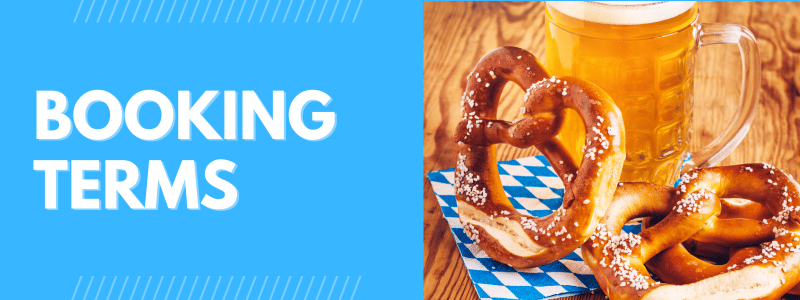 Oktoberfest Packages - Booking Terms