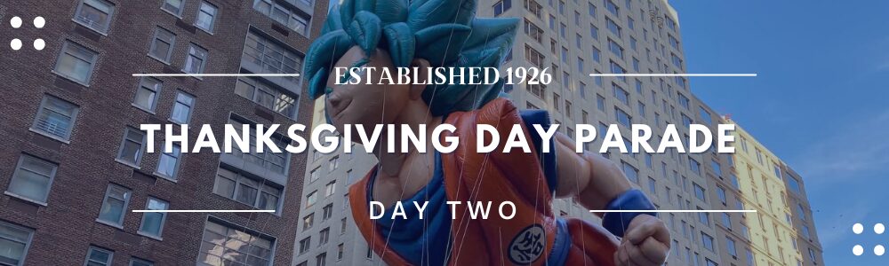 Macy's Thanksgiving Day Parade Itinerary