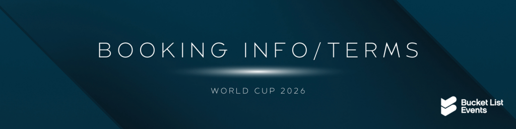 World Cup 2026 - Booking Info and Terms