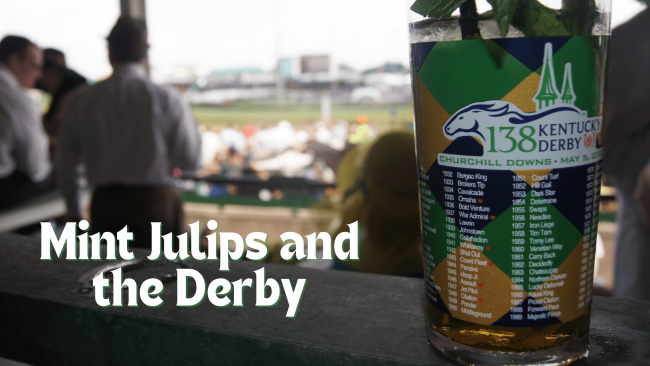 Mint Julips and the Derby