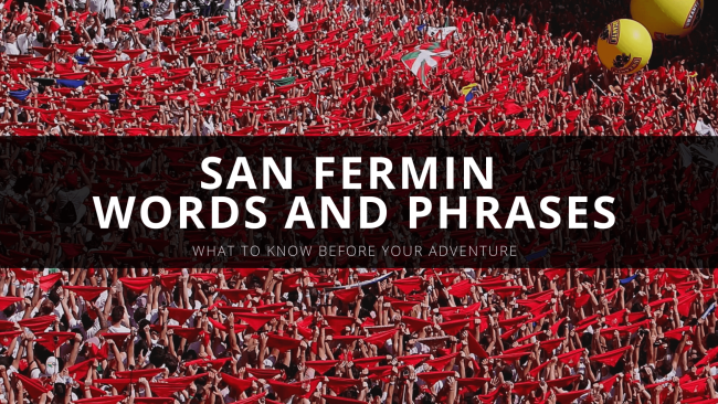 SAN FERMIN WORDS AND PHRASES (1)
