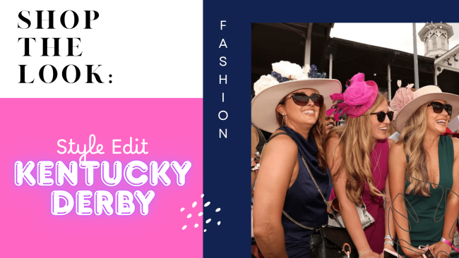 Shop the Look Kentucky Derby Style Edit (1)