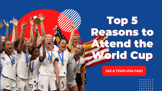 Top 5 reasons to attend the world cup (1)